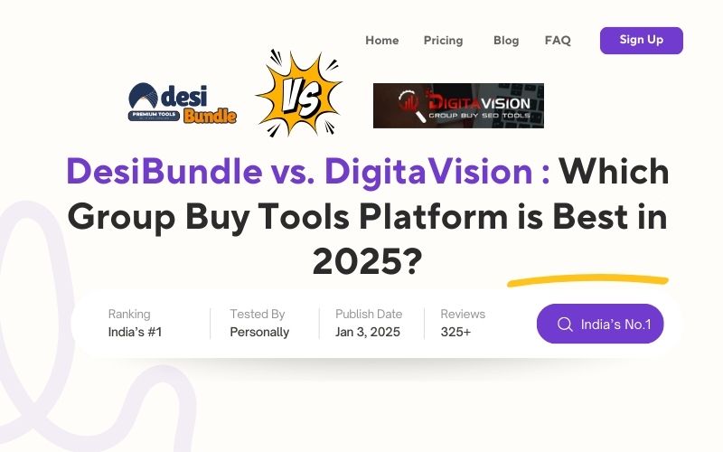 DesiBundle Vs DigitaVision: Which Group Buy Tools Platform is Best in 2025?