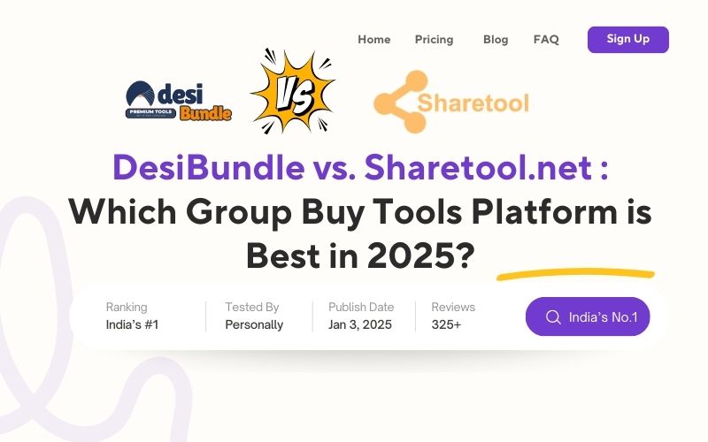 DesiBundle Vs Sharetool.net: Which Group Buy Tools is Best in 2025 ?