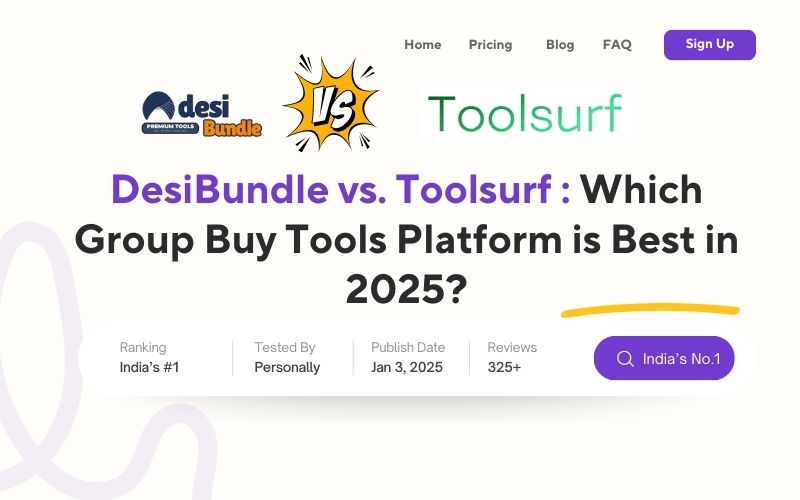 DesiBundle vs. Toolsurf: Which Group Buy Tools is Best in 2025?