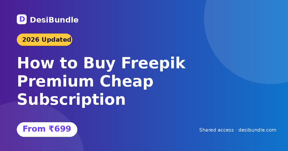 How to Buy Freepik Premium Cheap Subscription in 2026: Updated