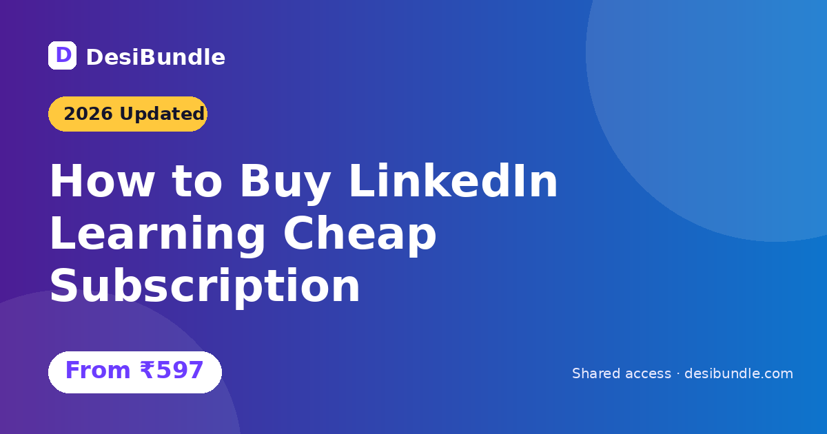 How to Buy LinkedIn Learning Cheap Subscription in 2026: Updated