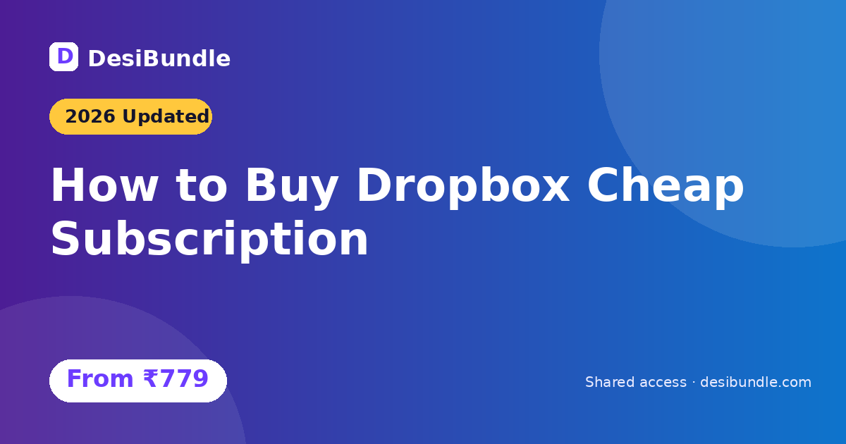 How to Buy Dropbox Cheap Subscription in 2026: Updated